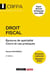 Droit fiscal : Épreuve de spécialité - Cours et cas pratiques - Examen national Session 2026