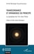 Transcendance et Immanence du Principe : Le paradoxe de l'Un chez Plotin