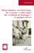 Pierre Herbart, son frère Léon, dit « Loulou » (1898-1949), dit « Gontran de Jumièges » et quelques autres