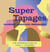 Super Tapages : Passions musicales ordinaires. Une recherche-action du CMTRA - ethnopôle