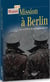 Mission à Berlin