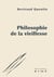 Philosophie de la vieillesse