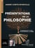 Présentations de la philosophie : Le bonheur est le but - la philosophie, le chemin