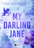 My Darling Jane