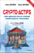 Crypto-actifs : Une menace pour l'ordre monétaire et financier (2e édition)