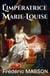 L'Impératrice Marie-Louise