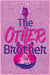 The Other Brother