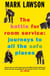 The Battle for Room Service - Journeys to All the Safe Places
