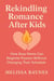 Rekindle Romance After Kids: How Busy Moms Can Reignite Passion Without Changing Their Schedule
