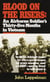 Blood on the Risers - An Airborne Soldier's Thirty-five Months in Vietnam