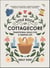 The Little Book of Cottagecore - Traditional Skills for a Simpler Life