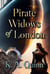 Pirate Widows of London: A Steampunk Novella - Dame Millie's Steampunk Adventures, #2