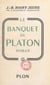 Le banquet de Platon