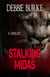 Stalking Midas - Tawny Lindholm Thrillers, #2