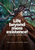 Life Beyond Mere Existence!