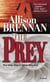 The Prey - A Novel
