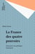 La France des quatre pouvoirs - Essai pour une politique humaniste