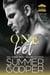 One Bet: A Second Chance New Adult Romance - Frat House Scandal, #1