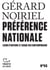 Tracts (N°55) - Préférence nationale. Leçon d'histoire à l'usage des contemporains