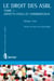 Le droit des ASBL - Tome 1 : Aspects civils et commerciaux