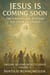 Jesus is Coming Soon: The Writing, The Rapture, The choir of Angels - Dreams Beyond Reality Series, #11