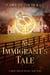 An Immigrant's tale: A Druid's Brooch Prequel Short Story - The Druid's Brooch Series, #0.5