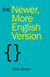 Newer, More English Version
