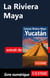 La Riviera Maya