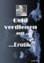 Geld verdienen mit Erotik - aus der Reihe "Geld verdienen mit..."