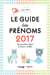 Guide des prénoms 2017