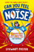 Can You Feel the Noise?
