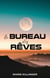 Le Bureau des Rêves