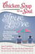 Chicken Soup for the Soul: True Love - 101 Heartwarming and Humorous Stories about Dating, Romance, Love, and Marriage