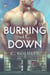 Burning It Down - CalPac Crew, #3