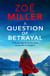 A Question of Betrayal - A gripping and emotional page-turner