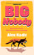 Big Nobody - The darkly funny new coming-of-age novel for fans of Bella Mackie and Derry Girls
