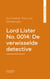 Lord Lister No. 0014: De verwisselde detective
