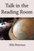 Talk in the Reading Room