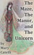 The Maze, the Manor, and the Unicorn