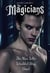 The Man Who Wouldn't Stay Dead: The Death Of The Emperor, Novella - The Magicians