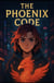 The Phoenix Code
