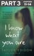 I Know What You Are: Part 3 of 3 - The true story of a lonely little girl abused by those she trusted most