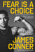 Fear Is a Choice - Tackling Life’s Challenges with Dignity, Faith, and Determination