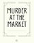 Murder at the Market And Other Bilingual Brazilian Portuguese-English Stories for Language Learners
