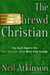 The Shrewd Christian - You Can't Have It All, But You Can Have More Than Enough