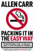Packing it in the Easy Way - The inspirational story of one man's quest to cure the world of smoking