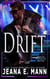 Drift - Felony Romance, #5