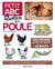 Petit ABC Rustica de la poule - 250 dessins geste par geste, 40 races