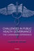 Challenges in Public Health Governance - The Canadian Experience