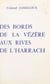 Des bords de la Vézère aux rives de l'Harrach
